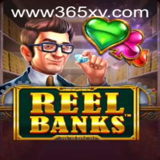 ReelBanks: Uma Aventura de Casino no 365xv.com